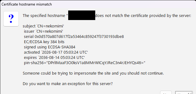 TigerVNC Viewerで表示される証明書のホスト名不一致警告ダイアログ(IPアドレス部分は伏字)